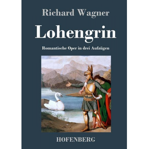 Richard Wagner - Lohengrin