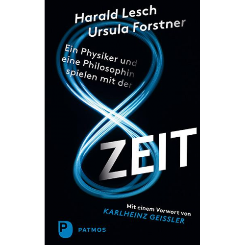 Harald Lesch & Ursula Forstner - Ein Physiker und eine Philosophin spielen mit der Zeit