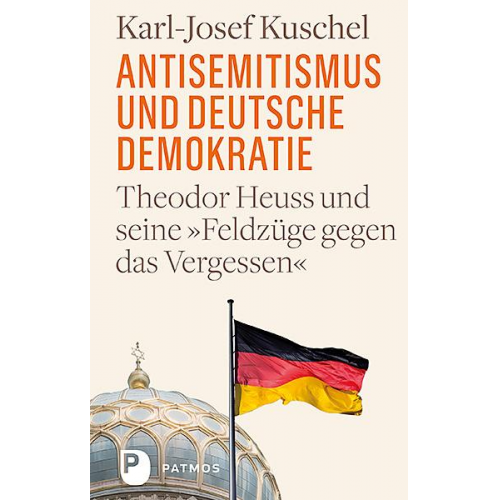 Karl-Josef Kuschel - Antisemitismus und deutsche Demokratie