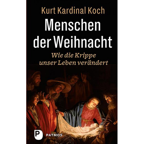 Kurt Kardinal Koch - Menschen der Weihnacht