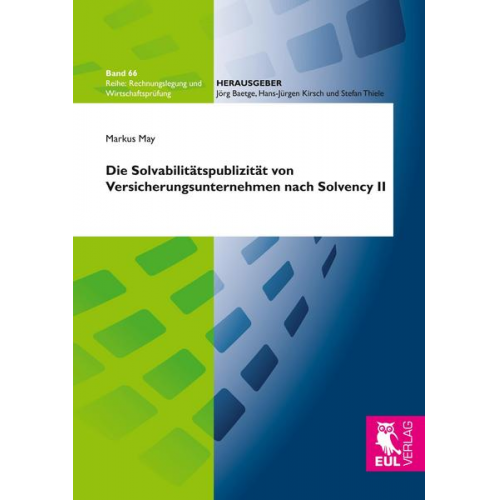 Markus May - Die Solvabilitätspublizität von Versicherungsunternehmen nach Solvency II