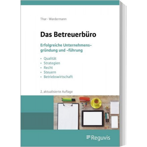 Jürgen Thar & Barbara Wardermann & Klaus Kollbach - Das Betreuerbüro (2. Auflage)