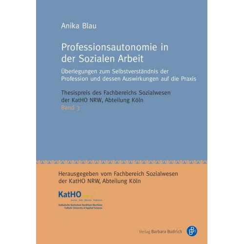 Anika Blau - Professionsautonomie in der Sozialen Arbeit