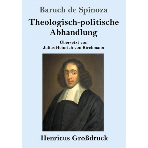 Baruch de Spinoza - Theologisch-politische Abhandlung (Großdruck)