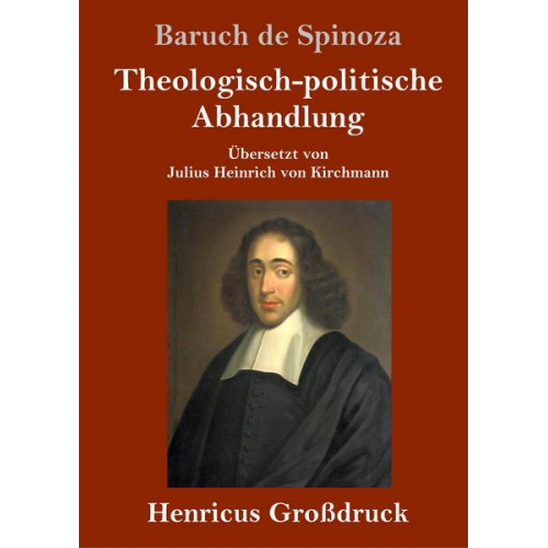 Baruch de Spinoza - Theologisch-politische Abhandlung (Großdruck)