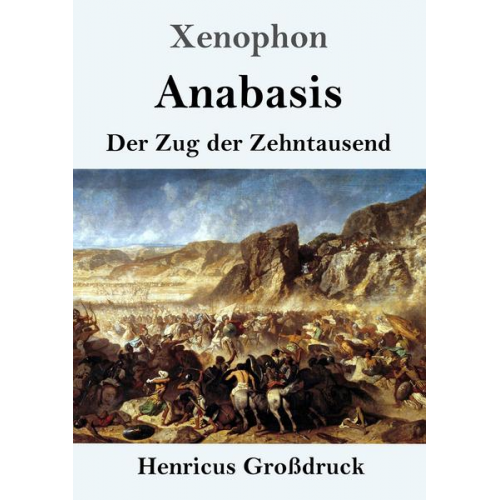 Xenophon - Anabasis (Großdruck)