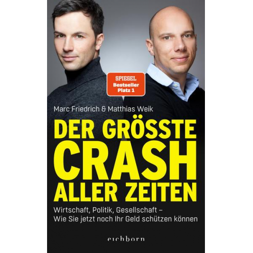 Marc Friedrich & Matthias Weik - Der größte Crash aller Zeiten