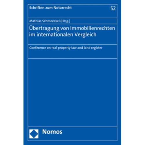 Übertragung von Immobilienrechten im internationalen Vergleich