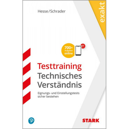 Jürgen Hesse & Hans-Christian Schrader - STARK EXAKT - Testtraining Technisches Verständnis
