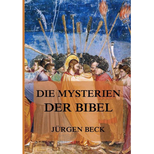 Jürgen Beck - Beck, J: Mysterien der Bibel