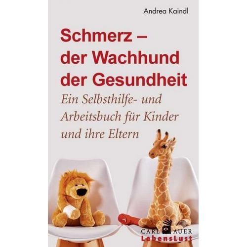 Andrea Kaindl - Schmerz – der Wachhund der Gesundheit