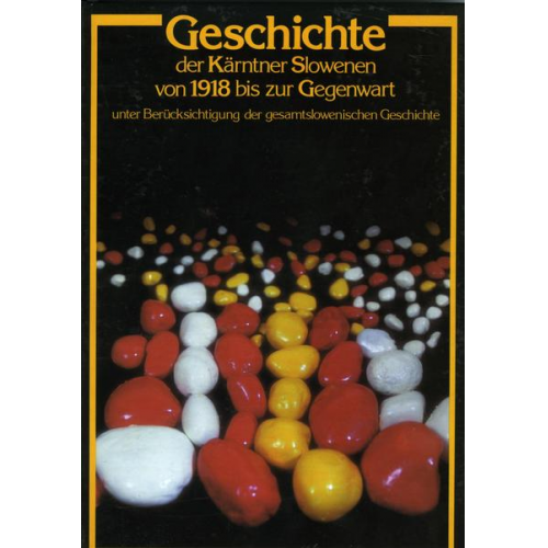 Valentin Inzko - Geschichte der Kärntner Slowenen von 1918 bis zur Gegenwart