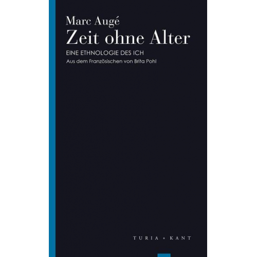 Marc Auge - Zeit ohne Alter