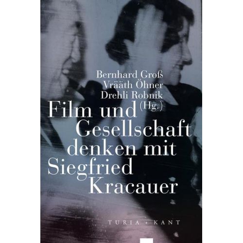 Film und Gesellschaft denken mit Siegfried Kracauer