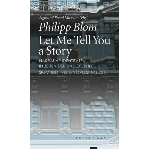 Philipp Blom - Let Me Tell You a Story