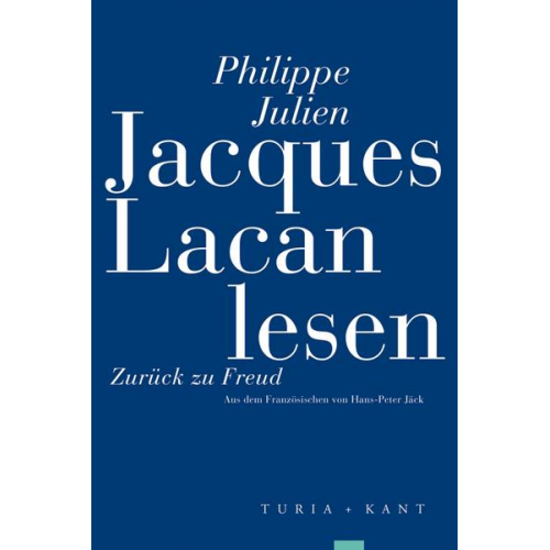 Philippe Julien - Jacques Lacan lesen