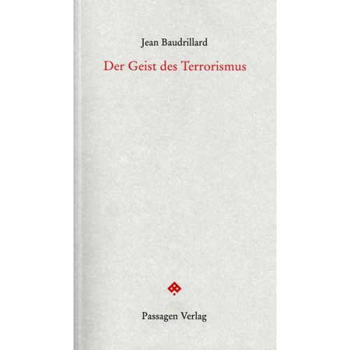 Jean Baudrillard - Der Geist des Terrorismus