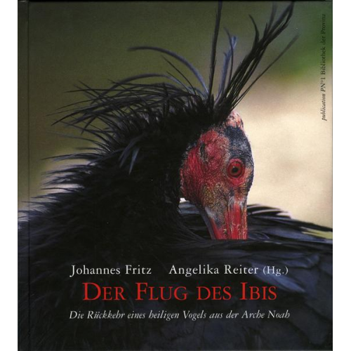 Johannes Fritz & Angelika Reiter - Der Flug des Ibis