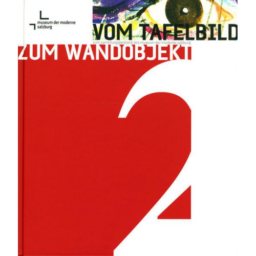 Eleonora Louis - Vom Tafelbild zum Wandobjekt. Bd.2