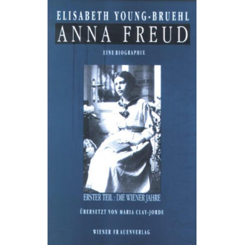 Elisabeth Young-Bruehl - Anna Freud