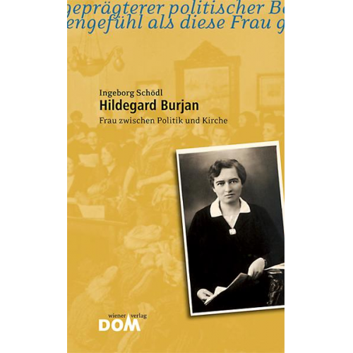 Ingeborg Schödl - Hildegard Burjan