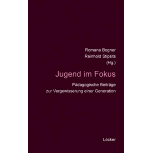 Romana Bogner & Reinhold Stipsits - Jugend im Fokus