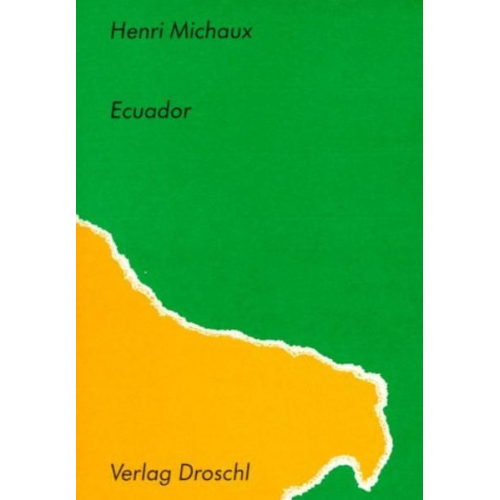 Henri Michaux - Ecuador