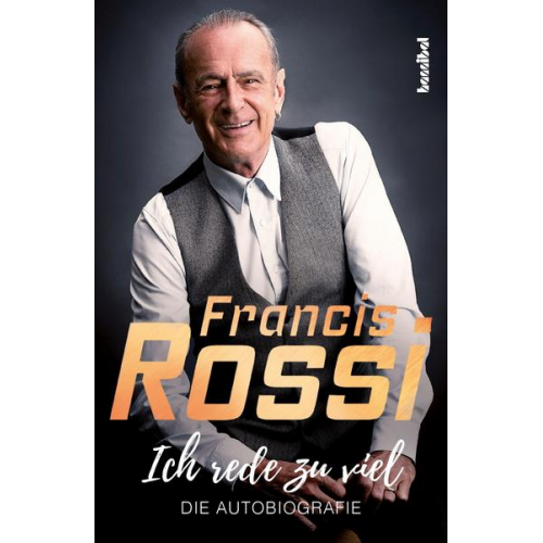 Francis Rossi & Mick Wall - Ich rede zu viel