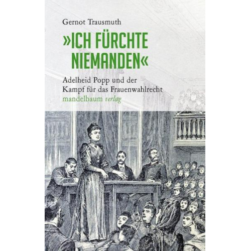 Gernot Trausmuth - »Ich fürchte niemanden«