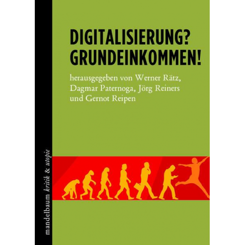 Digitalisierung? Grundeinkommen!