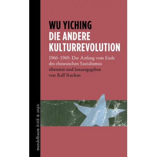 Wu Yiching - Die andere Kulturrevolution