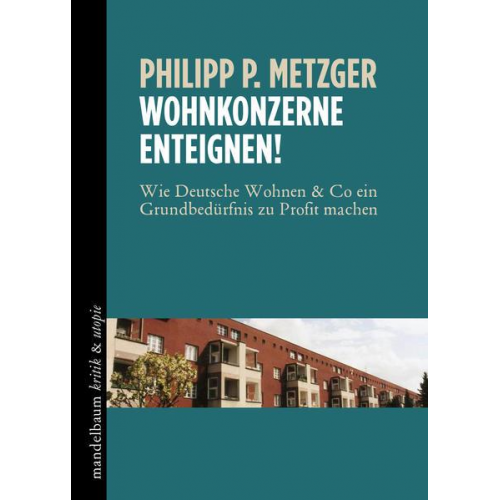 Philipp P. Metzger - Wohnkonzerne enteignen!