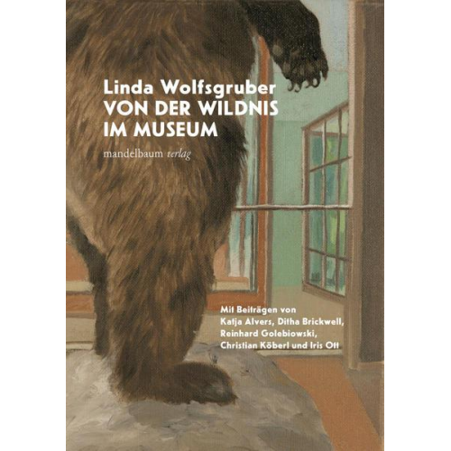 Linda Wolfsgruber - Von der Wildnis im Museum