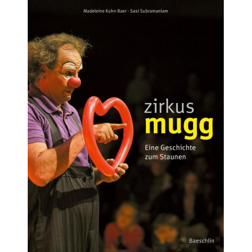 Madeleine Kuhn-Baer - Zirkus Mugg