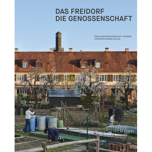 Das Freidorf - Die Genossenschaft