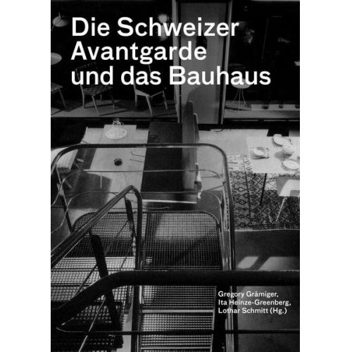 Die Schweizer Avantgarde und das Bauhaus