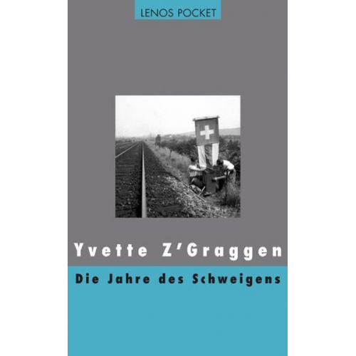 Yvette Z'Graggen - Die Jahre des Schweigens