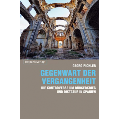 Georg Pichler - Gegenwart der Vergangenheit