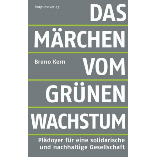 Bruno Kern - Das Märchen vom grünen Wachstum