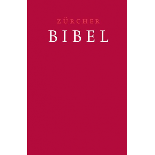 Zürcher Bibel – Traubibel Leinen rubinrot