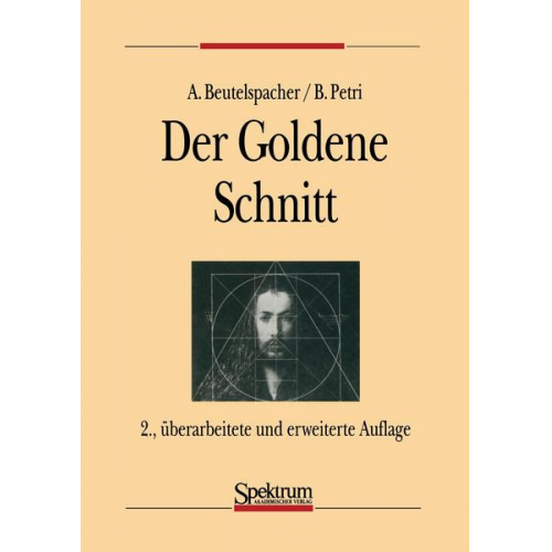 Albrecht Beutelspacher & Bernhard Petri - Der goldene Schnitt