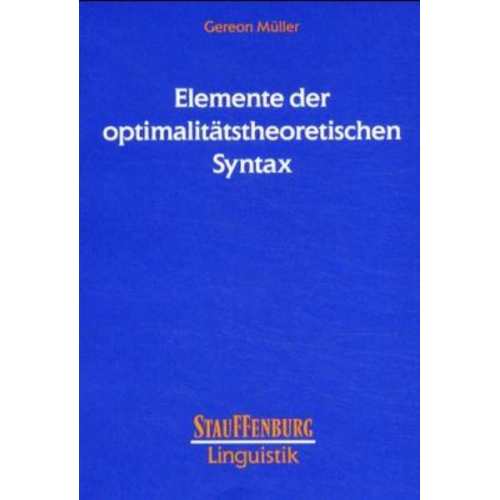 Gereon Müller - Elemente der optimalitätstheoretischen Syntax