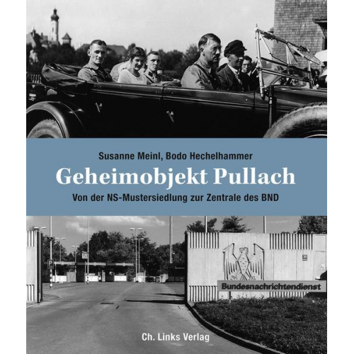 Susanne Meinl & Bodo Hechelhammer - Geheimobjekt Pullach