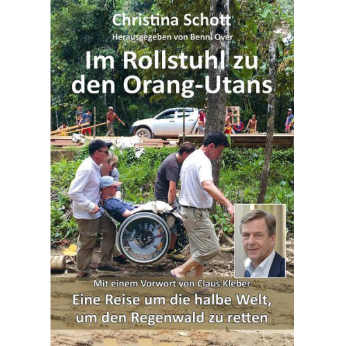 Christina Schott - Im Rollstuhl zu den Orang-Utans