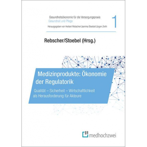 Medizinprodukte: Ökonomie der Regulatorik