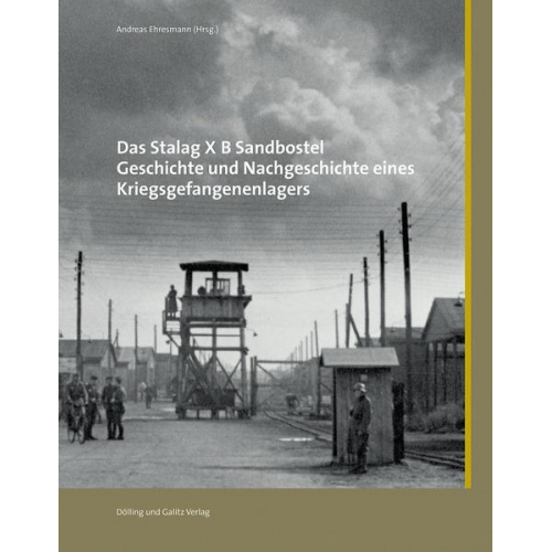 Das Stalag X B Sandbostel