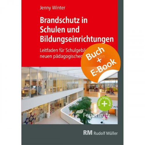 Jenny Winter - Brandschutz in Schulen und Bildungseinrichtungen - mit E-Book (PDF)