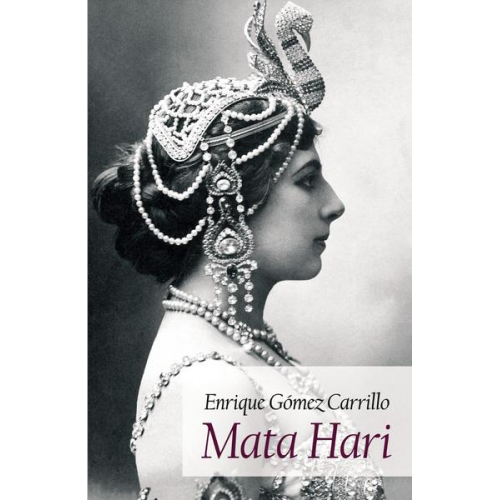 Enrique G¿ Carrillo - Mata Hari