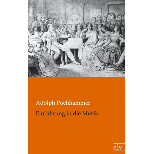 Adolph Pochhammer - Einführung in die Musik