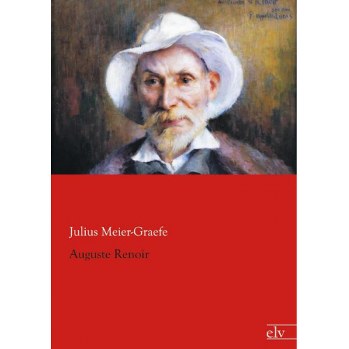 Julius Meier-Graefe - Auguste Renoir